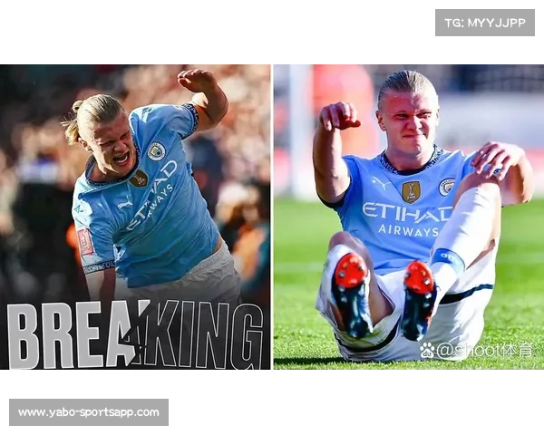 曼城官方宣布哈兰德左脚踝受伤将接受进一步评估 曼城官方宣布哈兰德左脚踝受伤将接受进一步评估